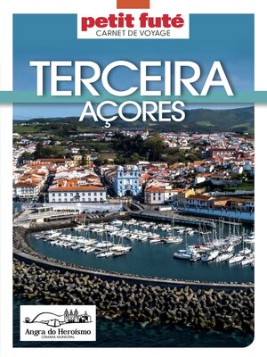 cover image of ÎLE DE TERÇEIRA 2024 Carnet Petit Futé